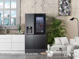 Sửa tủ lạnh LG tại TPHCM | 10+ địa chỉ gần bạn nhất