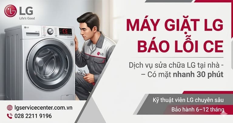 Máy giặt LG bị lỗi CE - Khắc phục chuyên nghiệp 24/7