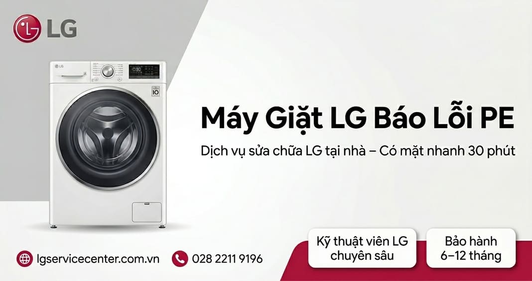 Máy giặt LG bị lỗi PE - Hỗ trợ nhanh chóng 24/7