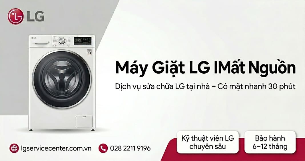 Máy giặt LG bị mất nguồn - Hỗ trợ nhanh chóng 24/7