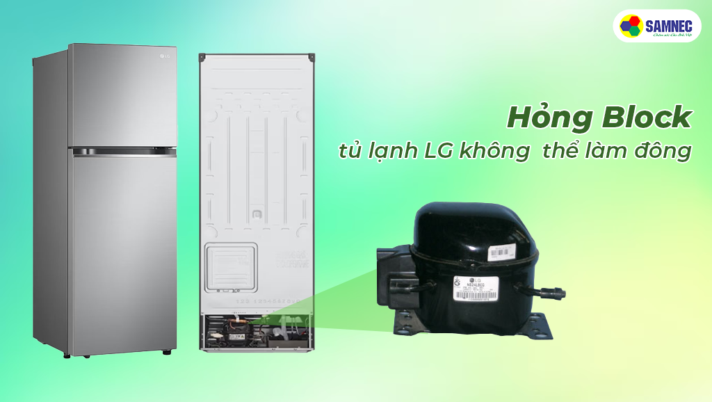 Tủ Lạnh LG Không Chạy Block Không Hoạt Động
