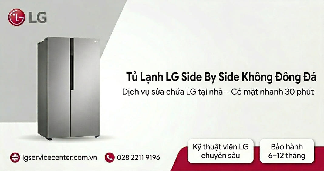 Tủ lạnh LG Side by Side không đông đá - Sửa chữa nhanh chóng, uy tín